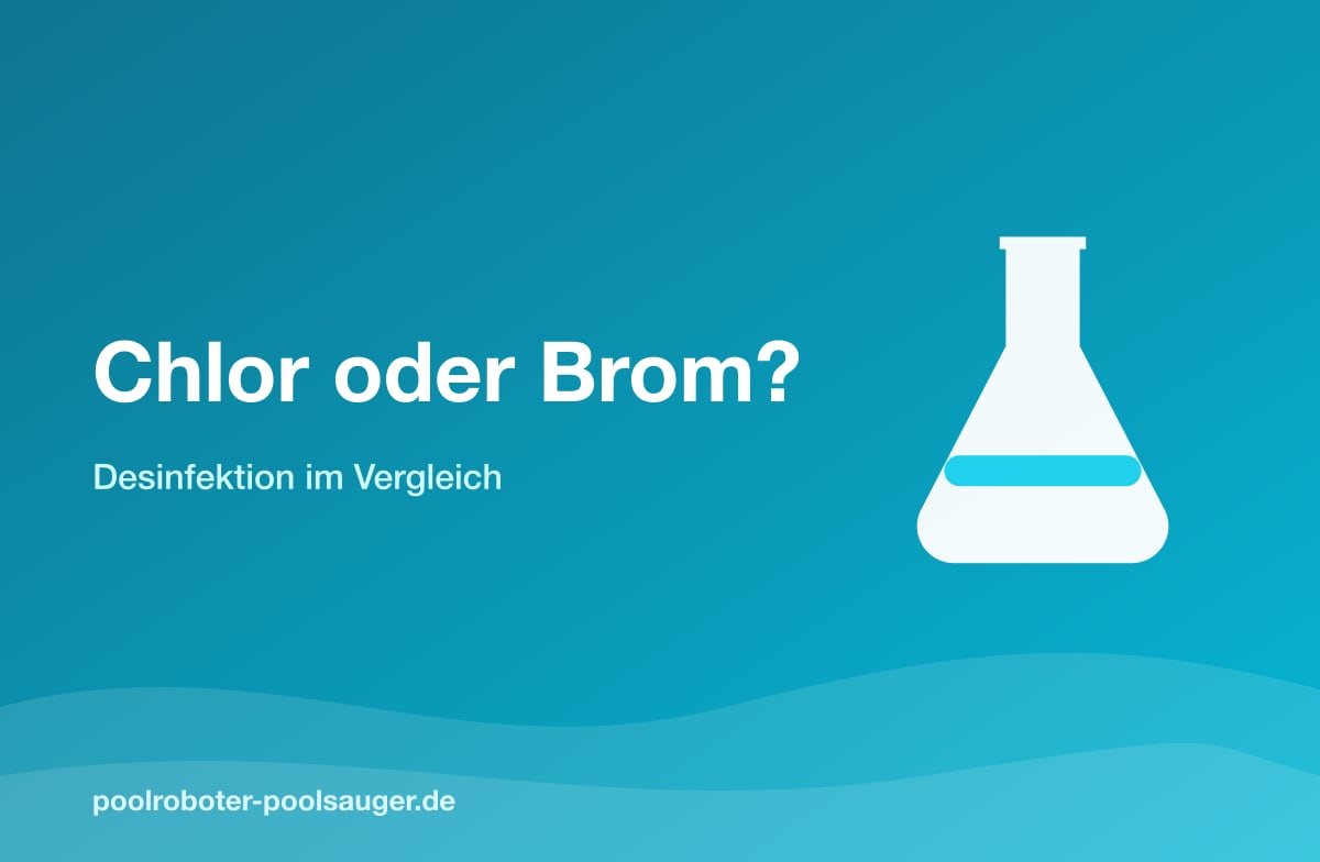 Chlor oder Brom: Desinfektion im Vergleich