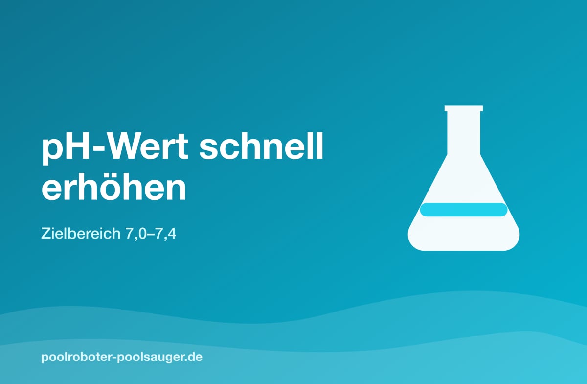 pH-Wert im Pool schnell erhöhen