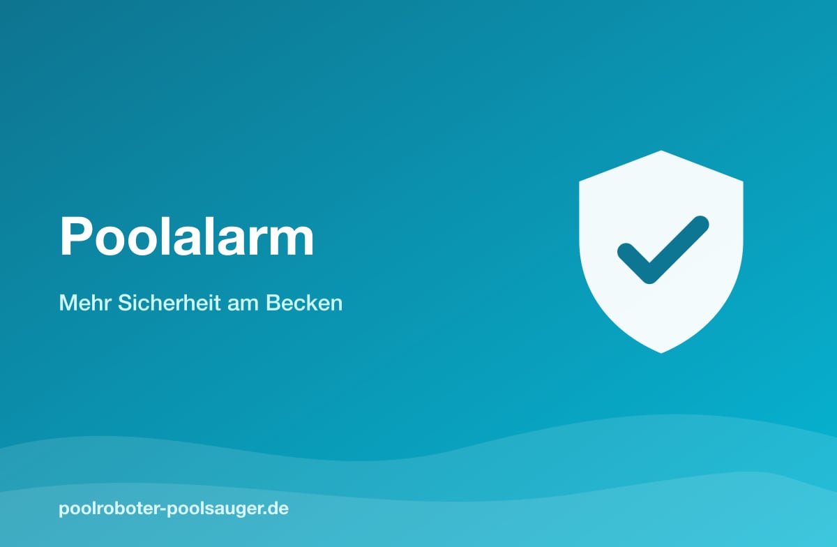 Poolalarm: mehr Sicherheit am Becken